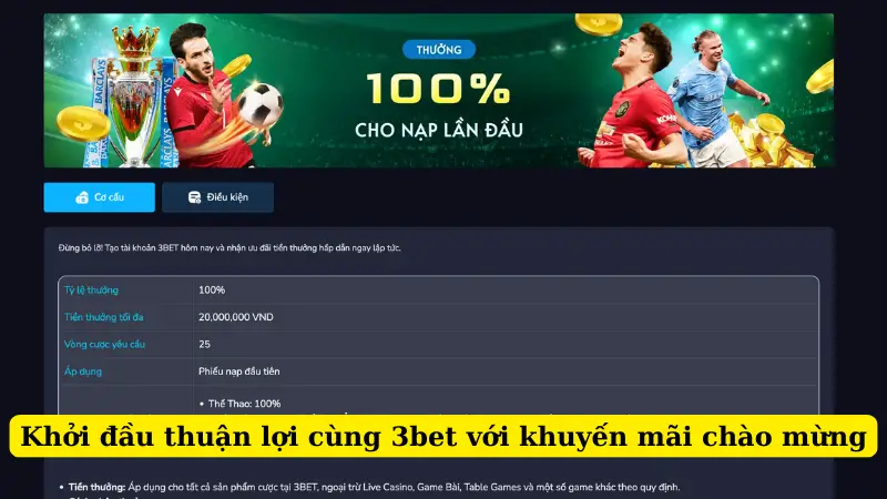 Khởi đầu thuận lợi cùng 3bet với khuyến mãi chào mừng